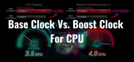 Base Clock Vs. Boost Clock For CPU