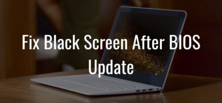 Fix Black Screen After BIOS Update
